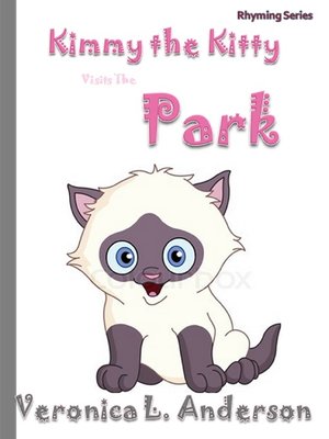 cover image of Kimmy the Kitty Visits the Park